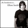 Elliott Smith - An Introduction To... Elliott Smith