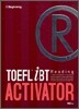 TOEFL iBT ACTIVATOR Reading Beginning