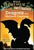 Magic Tree House Fact Tracker #35 : Dragons and Mythical Creatures