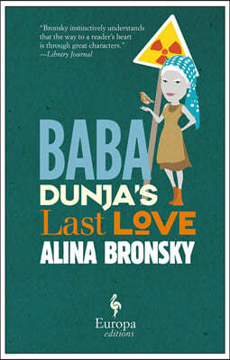 Baba Dunja's Last Love