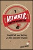 Authentic Youth Ministry: Straight Talk about Working with Kids, Teen and In-Betweens