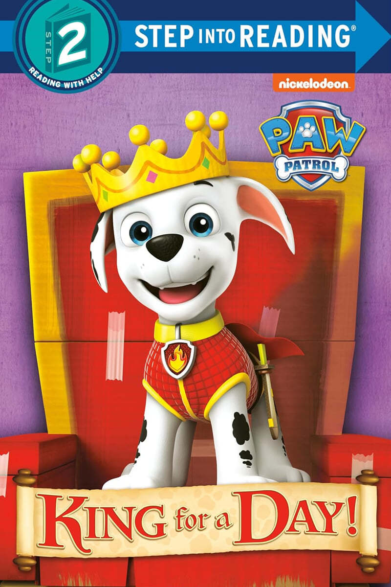 King for a Day! (Paw Patrol)