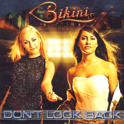 Bikini - Don't Look Back