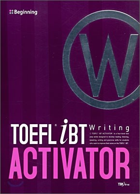 TOEFL iBT ACTIVATOR Writing Beginning