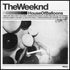 Weeknd - House Of Balloons [2LP]