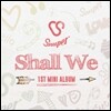 스누퍼 (Snuper) - 미니앨범 1집 : Shall We