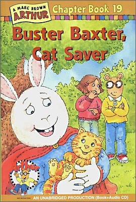 An Arthur Chapter Book 19 : Buster Baxter, Cat Saver (Book+CD Set)