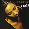 Tok Tok Tok - I Wish