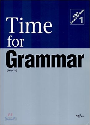 Time for Grammar High Intermediate 1