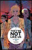 They're Not Like Us Volume 2: Us Against You