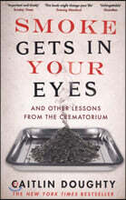 Smoke Gets in Your Eyes
