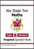 New KS2 Maths Targeted Question Book: Challenging Maths - Year 6 Stretch
