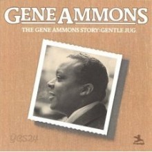 Gene Ammons - The Gene Ammons Story: Gentle Jug