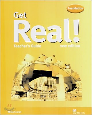 Get Real Foundation : Teacher&#39;s Guide with CD-Rom (New Edition)