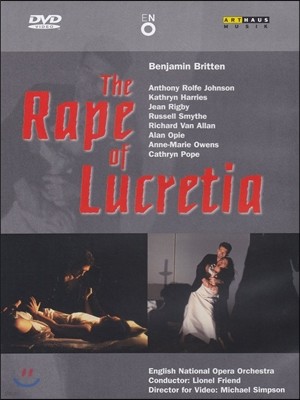 Lionel Friend / Anthony Rolfe Johnson 벤자민 브리튼: 루크레티아의 능욕 (Benjamin Britten: The Rape Of Lucretia)