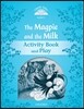 Classic Tales Second Edition: Level 1: The Magpie and the Milk Activity Book & Play