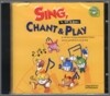 Sing, Chant and Play : Audio CD