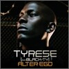 Tyrese - Alter Ego