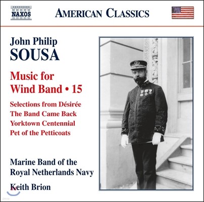 Marine Band of the Royal Netherlands Navy 존 필립 수자: 관악 밴드를 위한 음악 15집 (John Philip Sousa: Music for Wind Band 15)