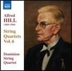 Dominion String Quartet 알프레드 힐: 현악 사중주 15 16 17번 (Alfred Hill: String Quartets Vol.6)