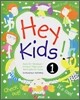 Hey Kids! 1