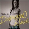Kuraki Mai (쿠라키 마이) - Diamond Wave