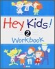 Hey Kids! 2 Workbook