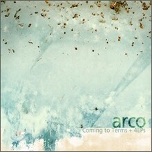 Arco - Coming to terms + 4EPs (Repackage)