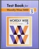 Test Book for Wordly Wise 3000 : Book 5