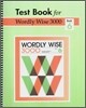Test Book for Wordly Wise 3000 : Book 6