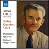 Dominion String Quartet 알프레드 힐: 현악 사중주 10 11번 (Alfred Hill: String Quartets Vol.4)