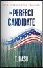 The Perfect Candidate: Spy, Interrupted