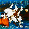 Herb Alpert - Come Fly With Me (180G)(LP)