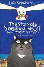 The Story of a Seagull and the Cat Who Taught Her to Fly