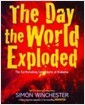 The Day the World Exploded (Library)- The Earthshaking Catastrophe at Krakatoa