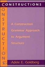 [염가한정판매] Constructions: A Construction Grammar Approach to Argument Structure