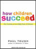 How Children Succeed