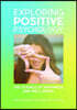 Exploring Positive Psychology: The Science of Happiness and Well-Being