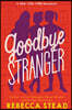 Goodbye Stranger