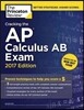 Cracking the AP Calculus AB Exam 2017