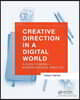 Creative Direction in a Digital World