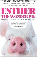 Esther the Wonder Pig