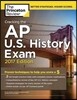 Cracking the AP U.S. History Exam 2017