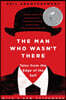 The Man Who Wasn't There: Tales from the Edge of the Self