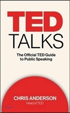 TED Talks: The Official TED Guide to Public Speaking