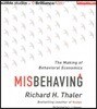 Misbehaving: The Making of Behavioral Economics