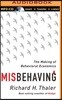 Misbehaving: The Making of Behavioral Economics