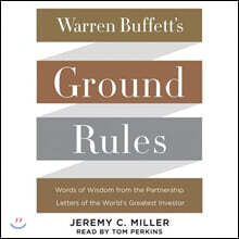 Warren Buffett's Ground Rules: Words of Wisdom from the Partnership Letters of the World's Greatest Investor