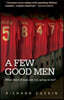 A Few Good Men: Inspiring Biblical Heroes for Todays' Christian Men