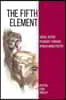 The Fifth Element: Social Justice Pedagogy through Spoken Word Poetry